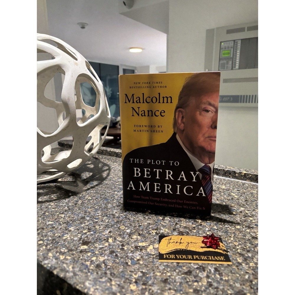 Malcolm Nance The Plot to Betray America Hardcover Book TRUMP